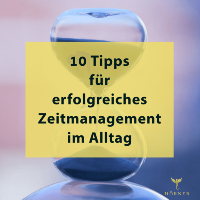 Zeitmanagement im Alltag